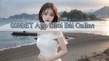 009bet app chơi bài online