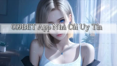 009bet app nhà cái uy tín