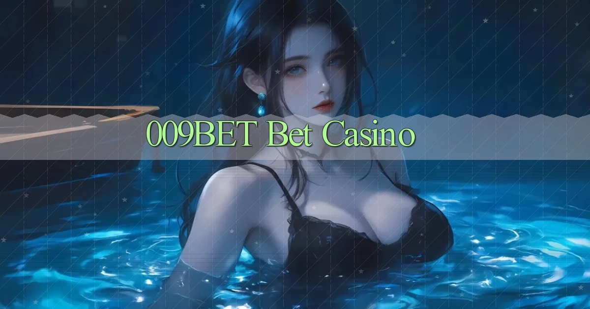 009bet bet casino