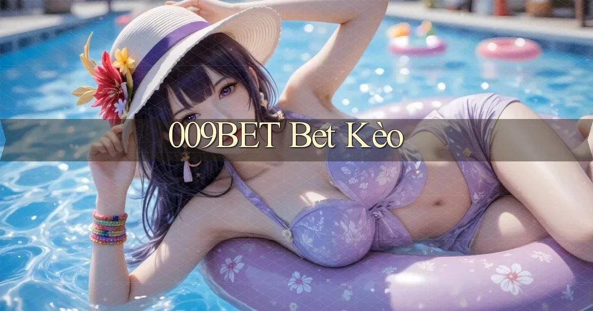 009bet bet kèo