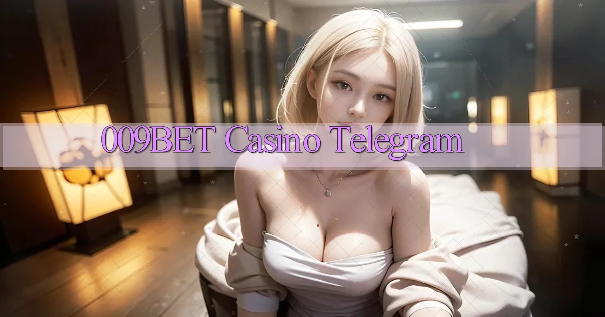 009bet casino telegram