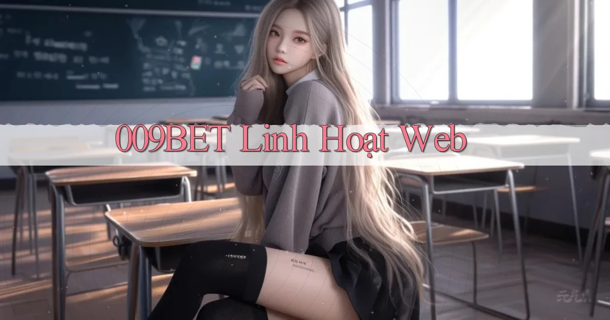 009bet linh hoạt web