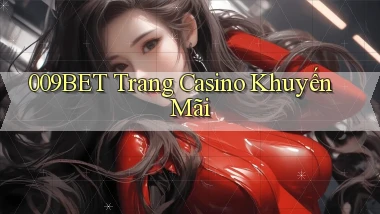009bet  trang casino khuyến mãi