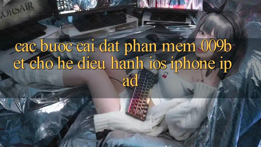 Các bước Cài đặt Phần mềm 009bet Cho Hệ Điều Hành iOS (iPhone/iPad)