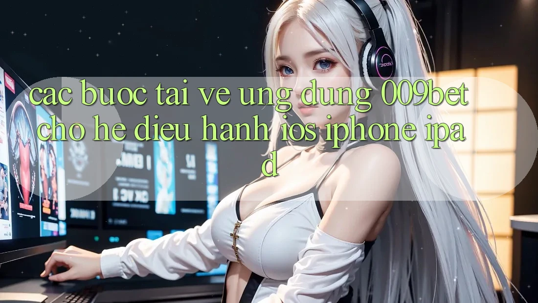 Các bước Tải về Ứng dụng 009bet Cho Hệ Điều Hành iOS (iPhone/iPad)