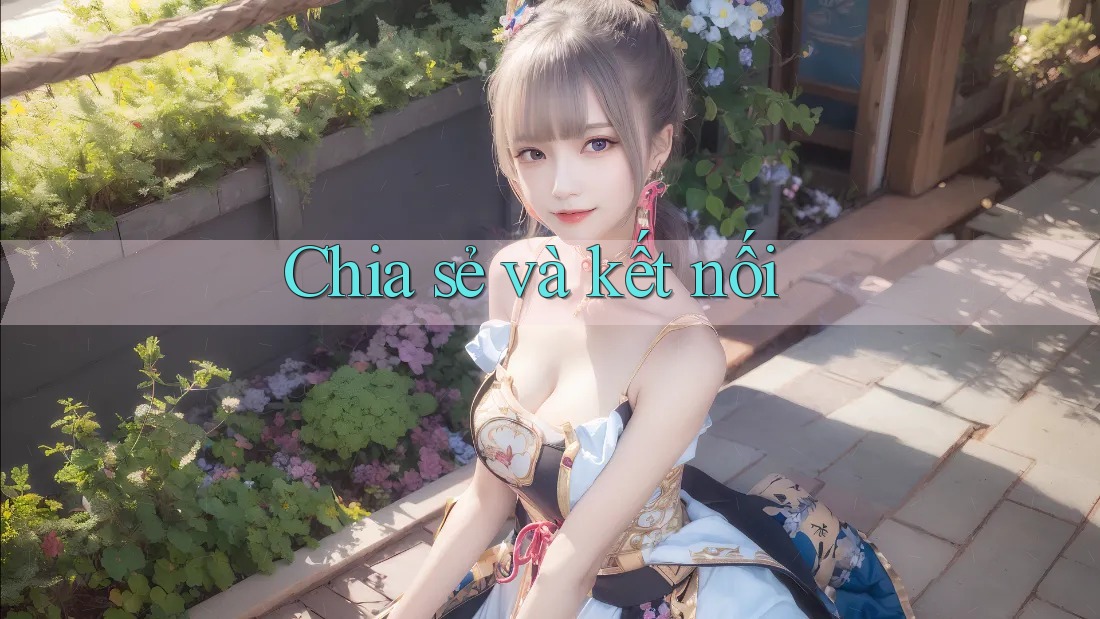 Chia sẻ và kết nối