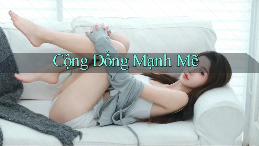 Cộng đồng mạnh mẽ