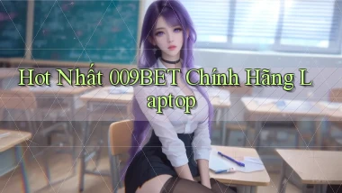 hot nhất 009bet chính hãng laptop