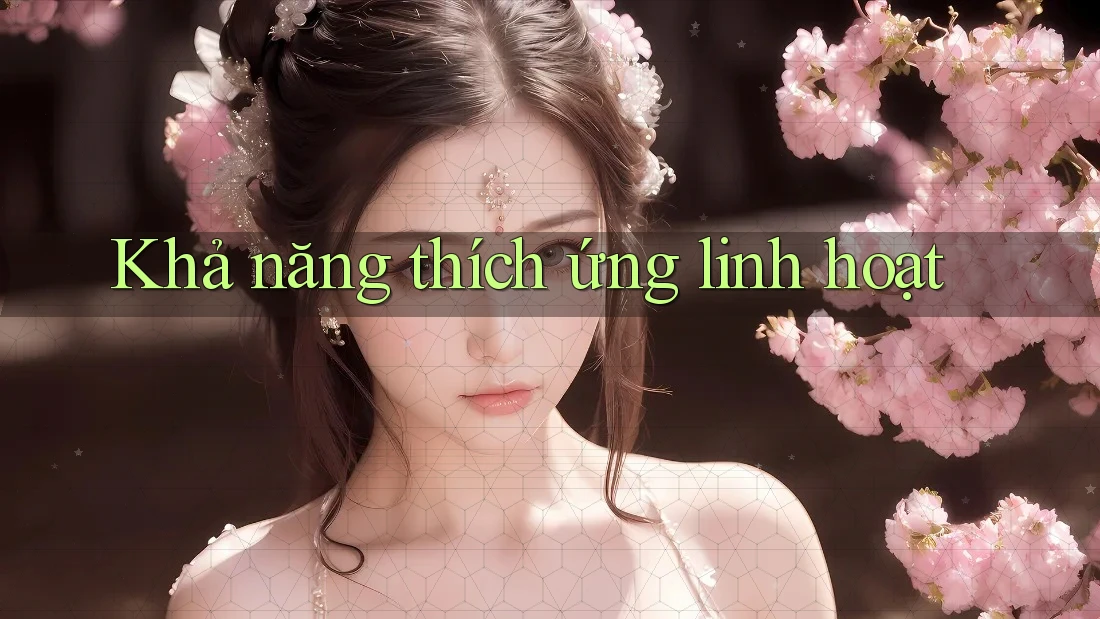 Khả năng thích ứng linh hoạt
