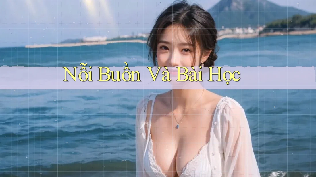 Nỗi Buồn Và Bài Học