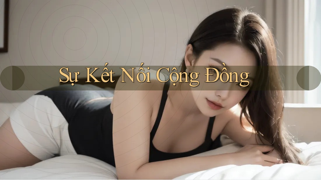 Sự Kết Nối Cộng Đồng