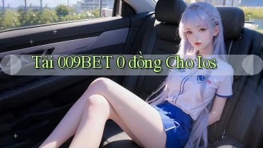 tải 009bet 0 đồng cho ios